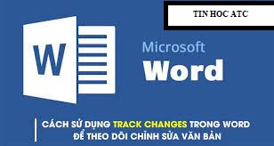 Học tin học cấp tốc tại thanh hóa Khi bạn sữa đổi bản gốc nhưng muốn đánh dấu phần đã sữa thì bạn cần dùng đến chức năng