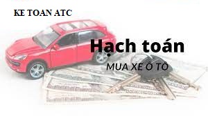 trung tâm đào tạo kế toán tại thanh hóa Hạch toán mua xe ô tô là một nghiệp vụ tương đối khó đối với kế toán, hôm nay kế toán ATC xin