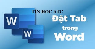 Học tin học văn phòng tại Thanh Hóa Cách đặt tab trong word như thế nào để tiết kiệm được thời gian và trở nên chuyên nghiệp hơn? Tin học