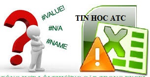 Hoc tin hoc o thanh hoa 7 mã lỗi excel phổ biến mà bạn hay gặp trong khi sử dụng excel để tính toán là gì? Cách khắc phục như thế