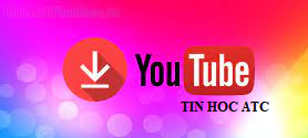 Hoc tin hoc van phong o Thanh Hoa Bạn cần tải video trên youtube? Vậy phần mềm nào sẽ hổ trợ việc download tốt nhất?Bài viết sau