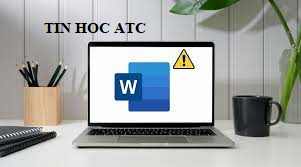 Hoc tin hoc o thanh hoa Bạn đang gặp vấn đề về lỗi không lưu được file word sau khi chỉnh sửa, tin học ATC xin gợi ý một số cách sửa