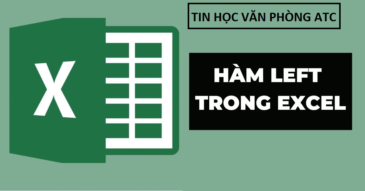 H m left trong excel h c k to n thu t i thanh h a