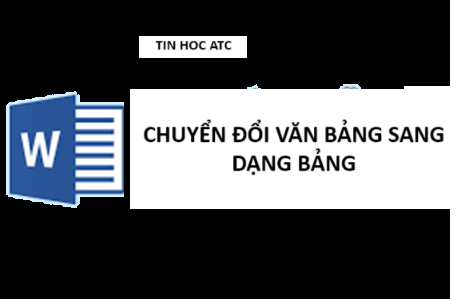 Hoc tin hoc van phong tai Thanh Hoa Bạn muốn chuyển đổi văn bản sang dạng bảng hàng loạt nhưng chưa biết cách làm? Hãy thử làm cách sau nhé!