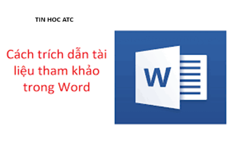 Học tin học văn phòng tại Thanh Hóa Nếu bạn chưa biết cách trích dẫn tài liệu tham khảo mời bạn tham khảo bài viết dưới đây để biết