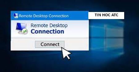 Học tin học văn phòng tại Thanh Hóa Bạn đã biết đến Remote Desktop? Khi kết nối Remote Desktop không cần mật khẩu cho phép hai thiết bị