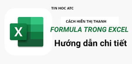 Học tin học cấp tốc tại thanh hóa Bạn cảm thấy khá mệt mỏi vì thanh fx trong excel tự dưng biến mất? Nguyên nhân tại sao và cách