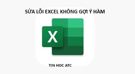 Hoc tin hoc o thanh hoa Làm thế nào nếu excel không gợi ý hàm? Bạn đừng lo lắng nhé! Tin học ATC xin chía sẽ cho bạn cách làm sau nhé!