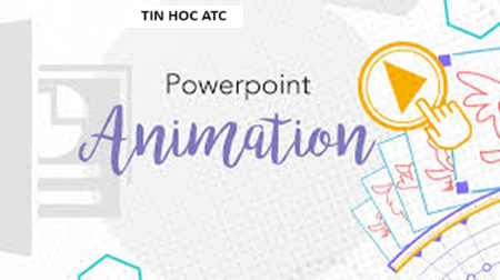 Học tin học cấp tốc ở thanh hóa Khắc phục Animation trong powerpoint bị ẩn hiệu quả như thế nào? Tin học ATC xin trả lời bạn trong