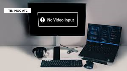 Hoc tin hoc tai thanh hoa Máy tính của bạn đang báo lỗi no video input, bạn chưa biết cách nào để sửa lỗi này, tin học ATC xin chia sẽ cách