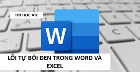 Học tin học ở thanh hóa Word cũng như excel của bạn đang gặp vấn đề tự bôi đen, xử lý thế nào đây? Mời bạn tham khảo bài viết của tin học