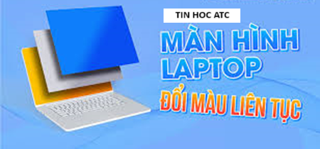 Hoc tin hoc o thanh hoa Màn hình máy tính bị đổi màu liên tục, cách xử lý như thế nào? Mời bạn tham khảo bài viết dưới đây nhé!