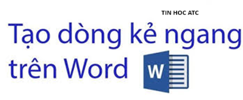 Lớp tin học văn phòng tại Thanh Hóa Tạo dòng kẻ trong word như thế nào? Tin học ATC có câu trả lời cho bạn trong bài viết dưới đây nhé!