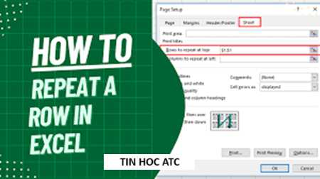 Hoc tin hoc o thanh hoa Làm thế nào khi không chọn được Rows to repeat at top? Mời bạn tham khảo cách làm sau nhé!