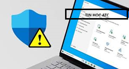 Hoc tin hoc o thanh hoa Windows Security có dấu chấm than? Bạn đang hoàng mang không biết xử lý thế nào? Mời bạn tham khảo bài viết này để