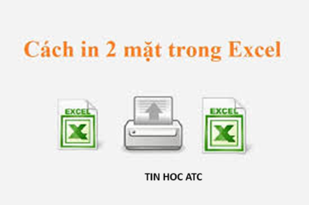 Hoc tin hoc o thanh hoa Trong excel việc in hai mặt là việc tương đối khó đối với dân văn phòng, vậy có cách nào để thực hiện việc