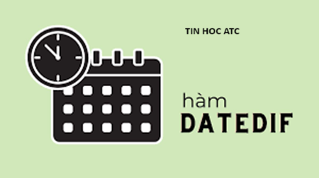 Hoc tin hoc o thanh hoa Bạn đã biết đến hàm datedif trong excel? Nhưng máy tính của bạn lại không sử dụng được hàm này? Mời bạn tham