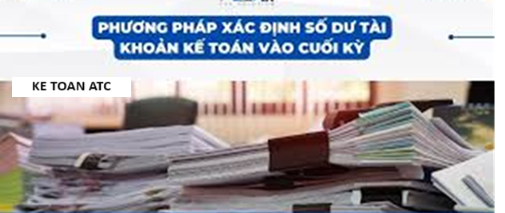 Học kế toán cấp tốc ở thanh hóa Số dư cuối kỳ phản ánh giá trị còn lại của các giao dịch đã được ghi nhận trong kỳ.Bài viết sau đây kế