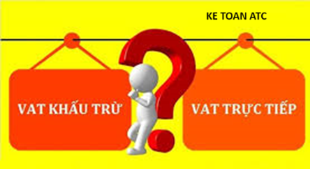 Hoc kế toán thực hành ở thanh hóa Nên chọn phương pháp tính thuế khấu trừ hay trực tiếp đó là băn khoăn của hầu hết các doanh nghiệp,