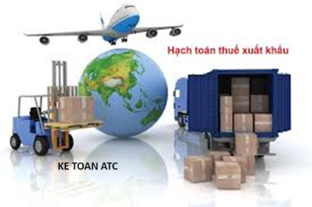 Học kế toán cấp tốc ở thanh hóa Muốn hạch toán chính xác thuế xuất khẩu bạn cần hiểu rõ về nó, chúng ta cùng tìm hiểu ngay nhé!