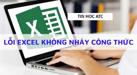 Hoc tin hoc o thanh hoa Nếu bạn  nhập công thức trong excel nhưng công thức không nhảy thì hãy thử một trong những cách sau: