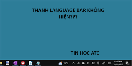 Hoc tin hoc cap toc o thanh hoa Máy tính của bạn bị mất thanh language bar, nếu bạn đang dùng win 11, mời bạn tham khảo bài viết