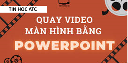 Hoc tin hoc o thanh hoa Làm thế  nào để quay màn hình trong powerpoint? Câu trả lời có trong bài viết dưới đây, mời bạn tham khảo nhé!