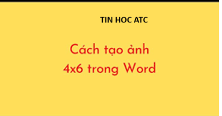 Học tin học thực hành tại thanh hóa Bạn muốn chỉnh ảnh về kích thước 4x6? Tin học ATC mách nhỏ cách làm trong bài viết dưới đây cho bạn