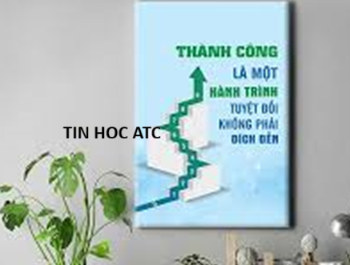 Hoc tin hoc cap toc tai thanh hoa Bạn không bắt buộc phải thành công ngay từ đầu, bởi thành công không phải là đích đến mà là một hành trình