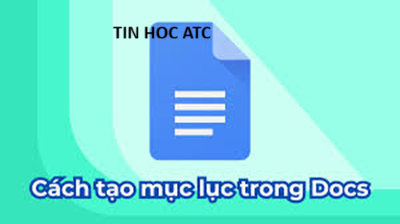 Hoc tin hoc van phong o Thanh Hoa Khi làm việc với các tài liệu dài hoặc có nhiều phần nội dung, mục lục sẽ giúp người đọc dễ dàng theo
