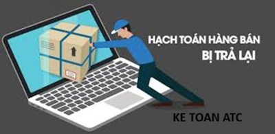 Học kế toán thuế ở Thanh Hóa Trong hoạt động kinh doanh, hàng bán bị trả lại là nghiệp vụ thường xuyên phát sinh và cần được
